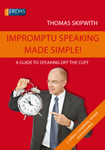 Impromptu speaking made simple! (2nd edition)