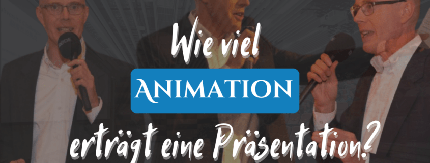 Animation in PowerPoint: Machen oder lassen?