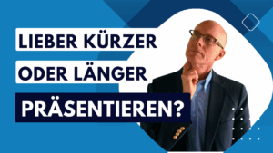 „Zu lang geredet? Nie wieder!“