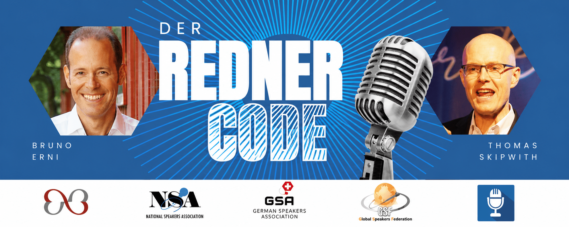 Der Redner Code Podcast Der Redner-Code mit Thomas Skipwith und Bruno Erni