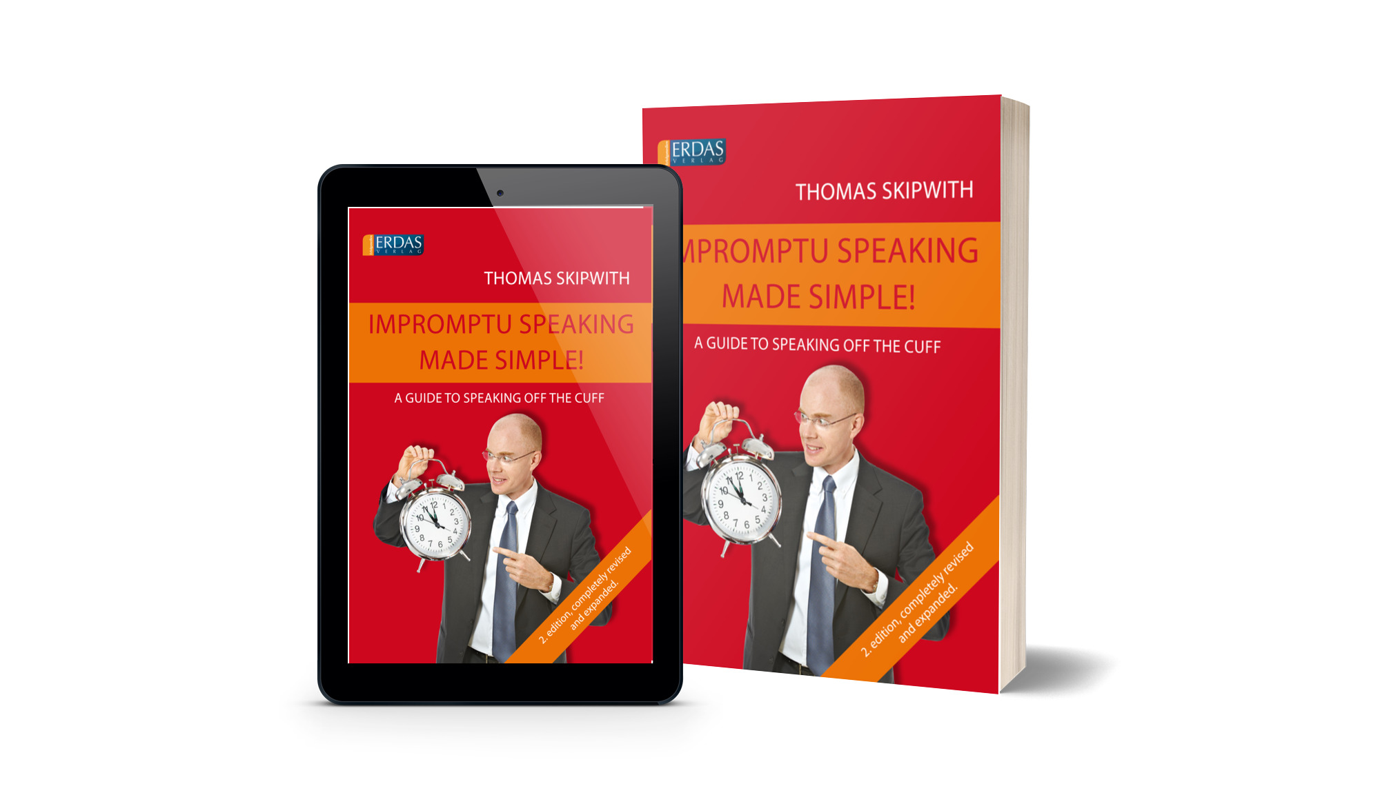 Impromptu Speaking made simple! (2nd edition) - Thomas Skipwith ¦ Rhetorik  Speaker Trainer Coach