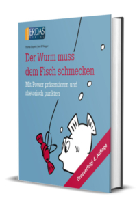 Buch: Der Wurm muss dem Fisch schmecken 4. Auflage